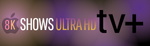 Entertainment Shows und 8K Ultra HD TV